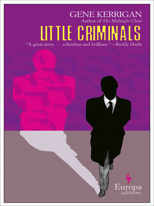 Title details for Little Criminals by Gene Kerrigan - Available